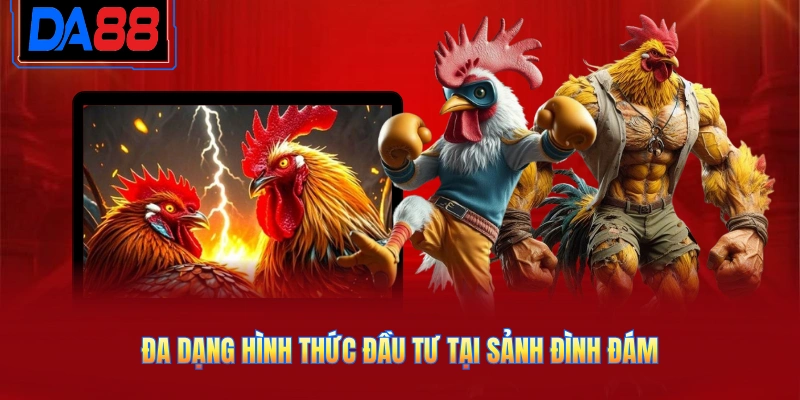 Đa dạng hình thức đầu tư tại sảnh đình đám
