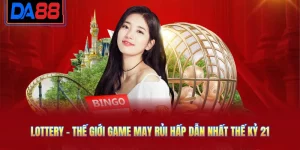 Lottery - Thế Giới Game May Rủi Hấp Dẫn Nhất 2026
